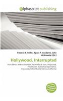 Hollywood, Interrupted: (English)