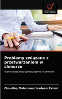 Problemy związane z przetwarzaniem w chmurze