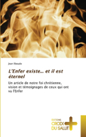 L'Enfer existe... et il est éternel