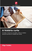 A história curta