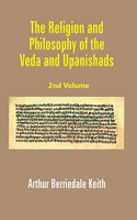 The Religion And Philosophy Of The Veda And Upanishads (Vol. 2)