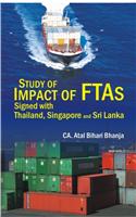 Study Of Impact Of Ftas Signed With Thailand,  Singapore And Sri Lanka