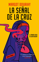 Señal de la Cruz: El Primer Caso de Sor Holiday / Scorched Grace