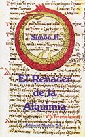 El renacer de la alquimia / The Revival of Alchemy