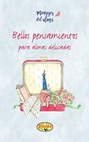 Bellos pensamientos (Spanish Edition)
