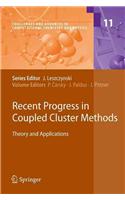 Recent Progress in Coupled Cluster Methods