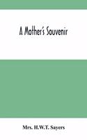Mother'S Souvenir