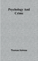 Psychology and Crime