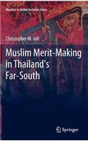 Muslim Merit-Making in Thailand's Far-South