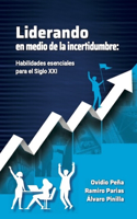 Liderando En Medio de la Incertidumbre