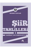 Siir Tahlilleri 1: Tanzimat'tan Cumhuriyet'e Kadar