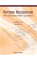 Pattern Recognition: From Classical to Modern Approaches