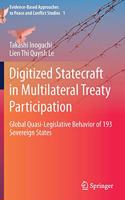 Digitized Statecraft in Multilateral Treaty Participation