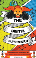 Digital Superhero