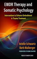 Emdr Therapy and Somatic Psychology