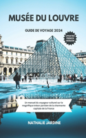 Musée Du Louvre Guide de Voyage 2024