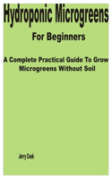 Hydroponic Microgreens for Beginners