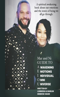 Mar and Ni Guide to A E I O U: Awakening, Emotions, Individual, Omni, and The Universe