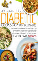 Diabetic Cookbook For Beginners