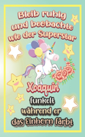 Bleib ruhig und beobachte wie Superstar Xoaquin funkelt während sie das Einhorn färbt: Geschenkidee für Xoaquin