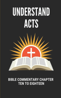 Understand Acts