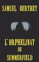 L'orphelinat de Summerfield