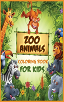 Zoo Animals Coloring Book: Animals Coloring Book for Toddlers, Preschoolers, Boys & Girls