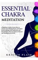 Essential Chakra Meditation