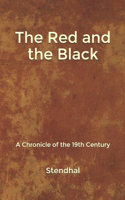 The Red and the Black: A Chronicle of the 19th Century