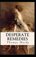 Desperate Remedies Annotated