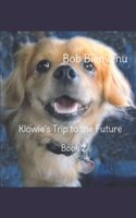 Klowie's Trip to the Future