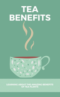 Tea Benefits