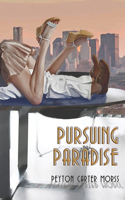 Pursuing Paradise