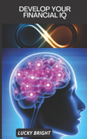 Develop Your Financial IQ: Increase IQ