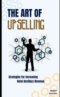 Strategies for Increasing Hotel Ancillary Revenue