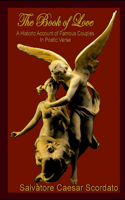 Book of Love: A Historic Account of Famous Couples in Poetic Verse