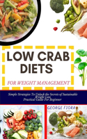 Low Crab Diets for Weight Management
