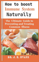 How to Boost Immune System Naturally