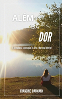 Além da Dor