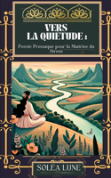 Vers la Quiétude