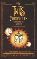 Twits Chronicles, Anthology #1