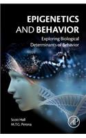 Epigenetics and Behavior