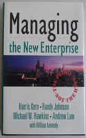 Managing the New Enterprise: The Proof, Not the Hype