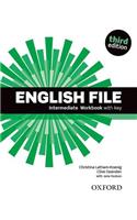 English File third edition: Intermediate: Workbook with key: (English File third edition)