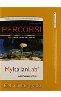 MyLab Italian with Pearson eText -- Access Card -- for Percorsi