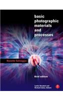 Basic Photographic Materials and Processes