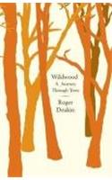 Wildwood: A Journey Through Trees