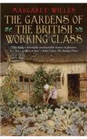 The Gardens of the British Working Class