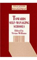 Towards Self-Managing Schools (Education Management)