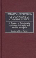 Historical Dictionary of Quotations in Cognitive Science